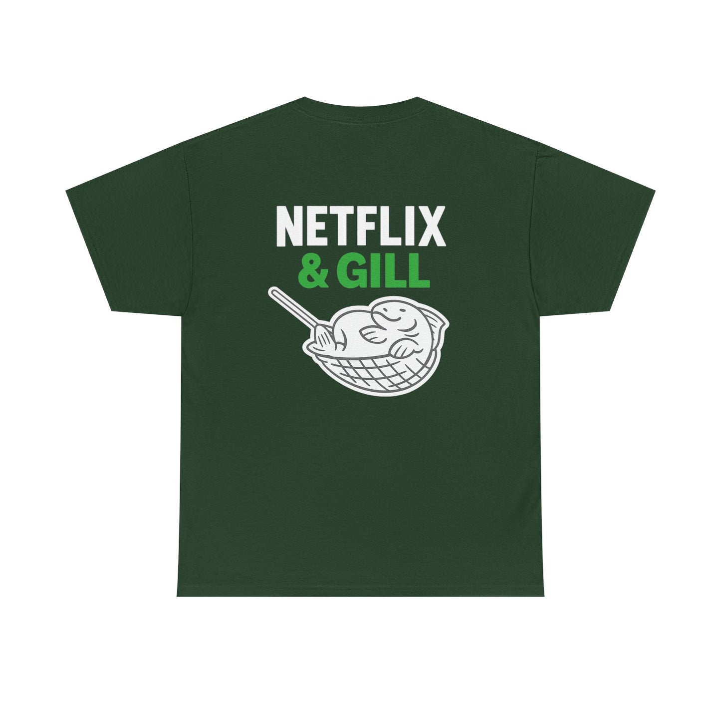 Netflix & Gill – Front & Back Design