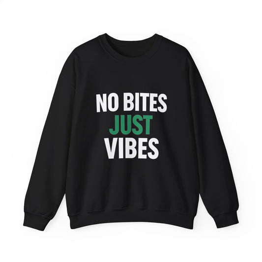 No Bite Just Vibes Sweatshirt – Front & Back