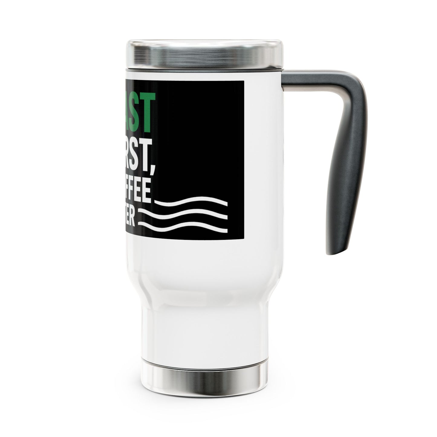 Cast First Coffee Later Fishing Travel Mug