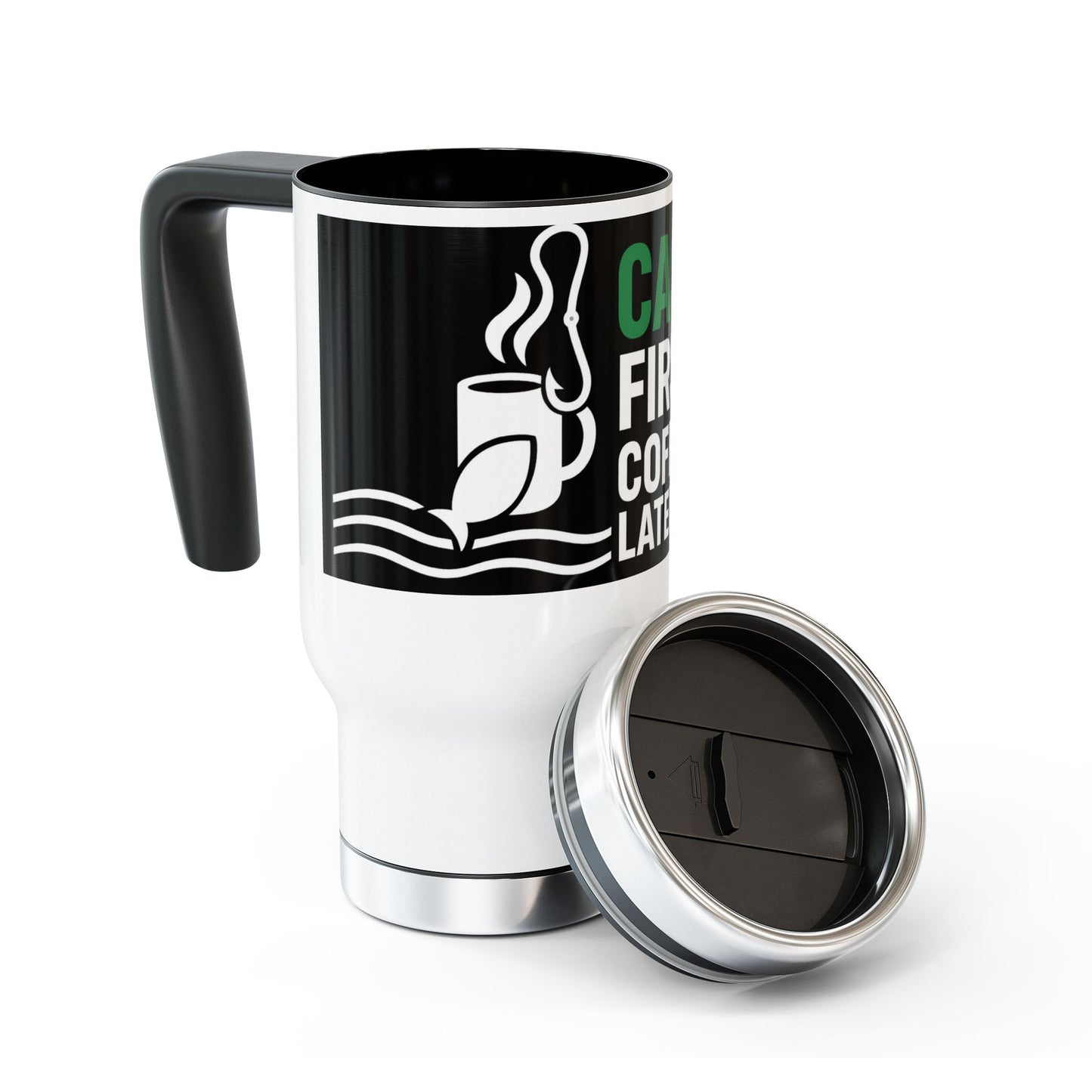Cast First Coffee Later Fishing Travel Mug