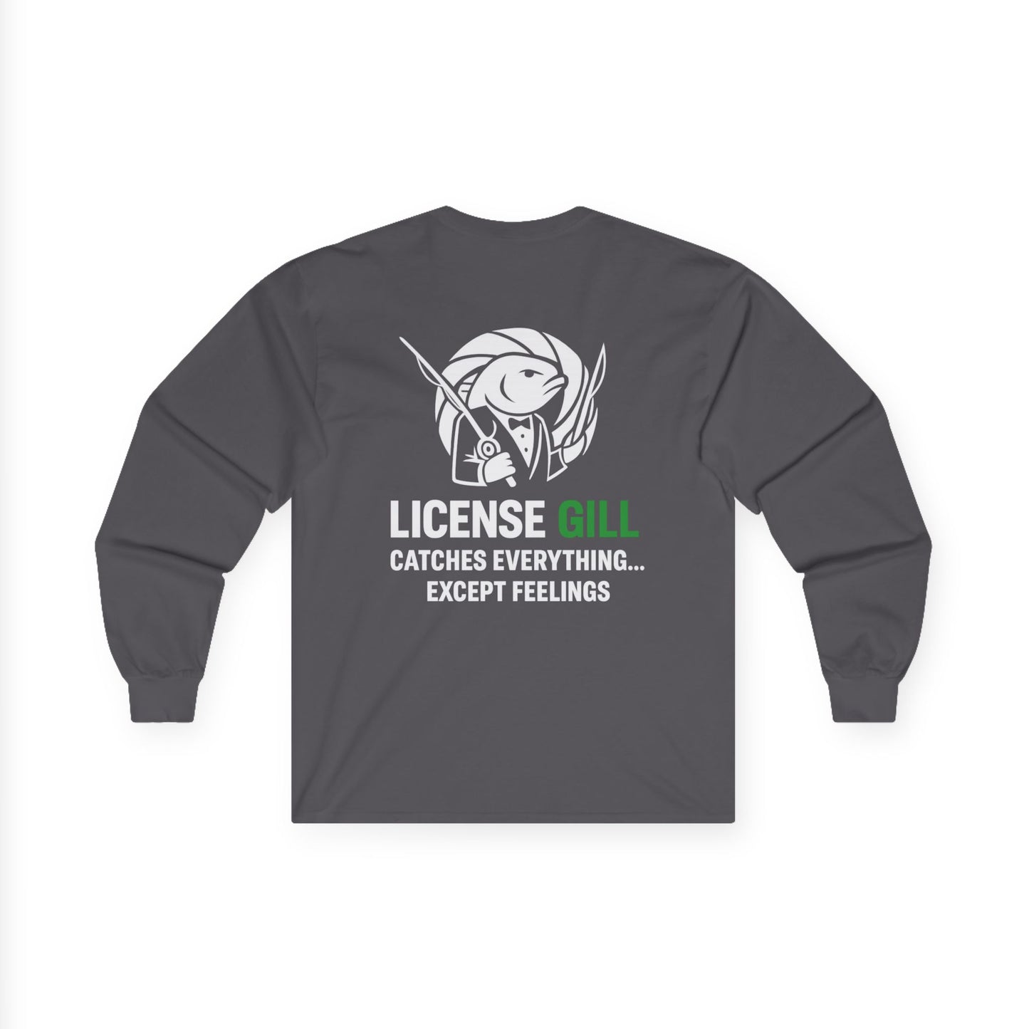 License to Gill Long Sleeve Tee – Front & Back