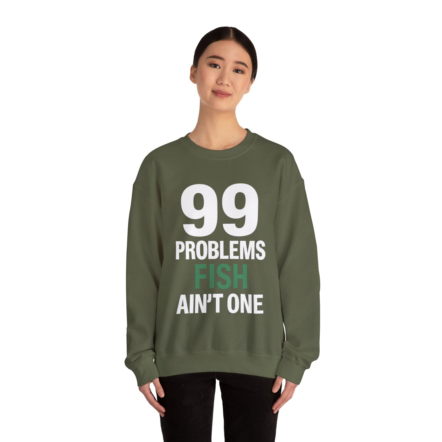 99 Problems But a Fish Ain’t One – Front & Back