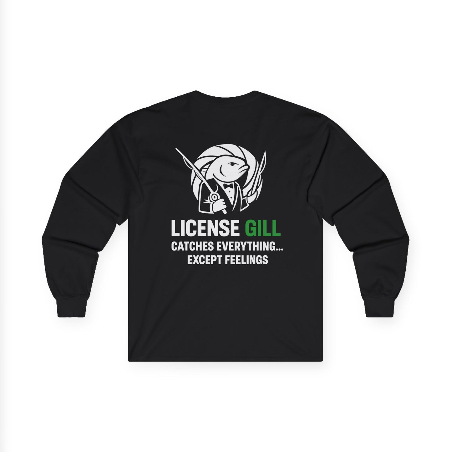 License to Gill Long Sleeve Tee – Front & Back