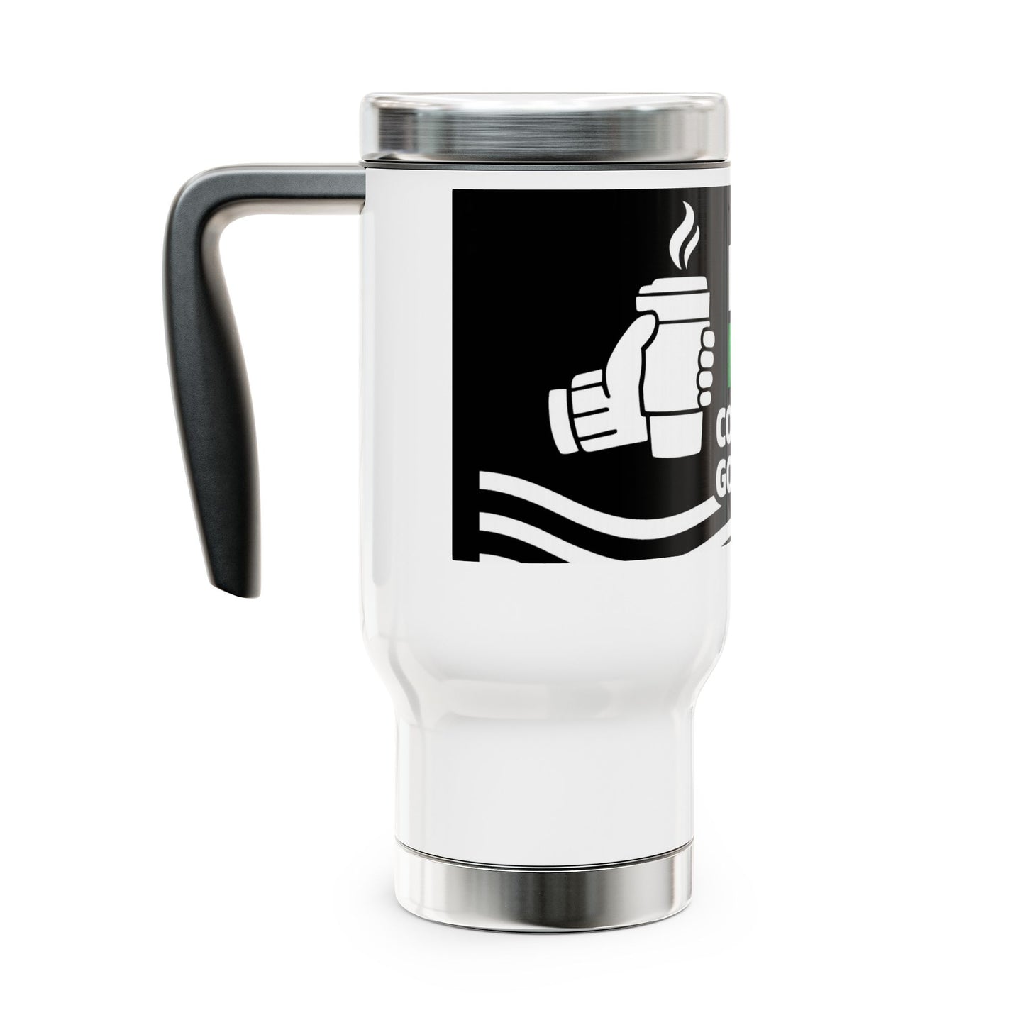 Hot Mug Cold Hands Good Day Travel Mug