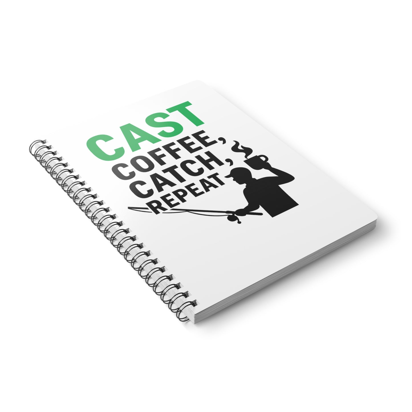 Cast Coffee Catch Repeat Fishing Logbook