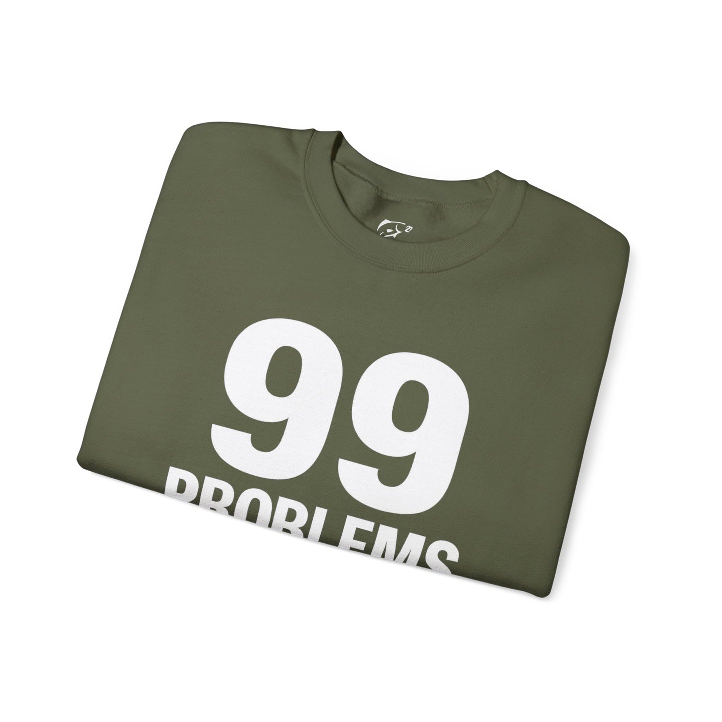 99 Problems But a Fish Ain’t One – Front & Back