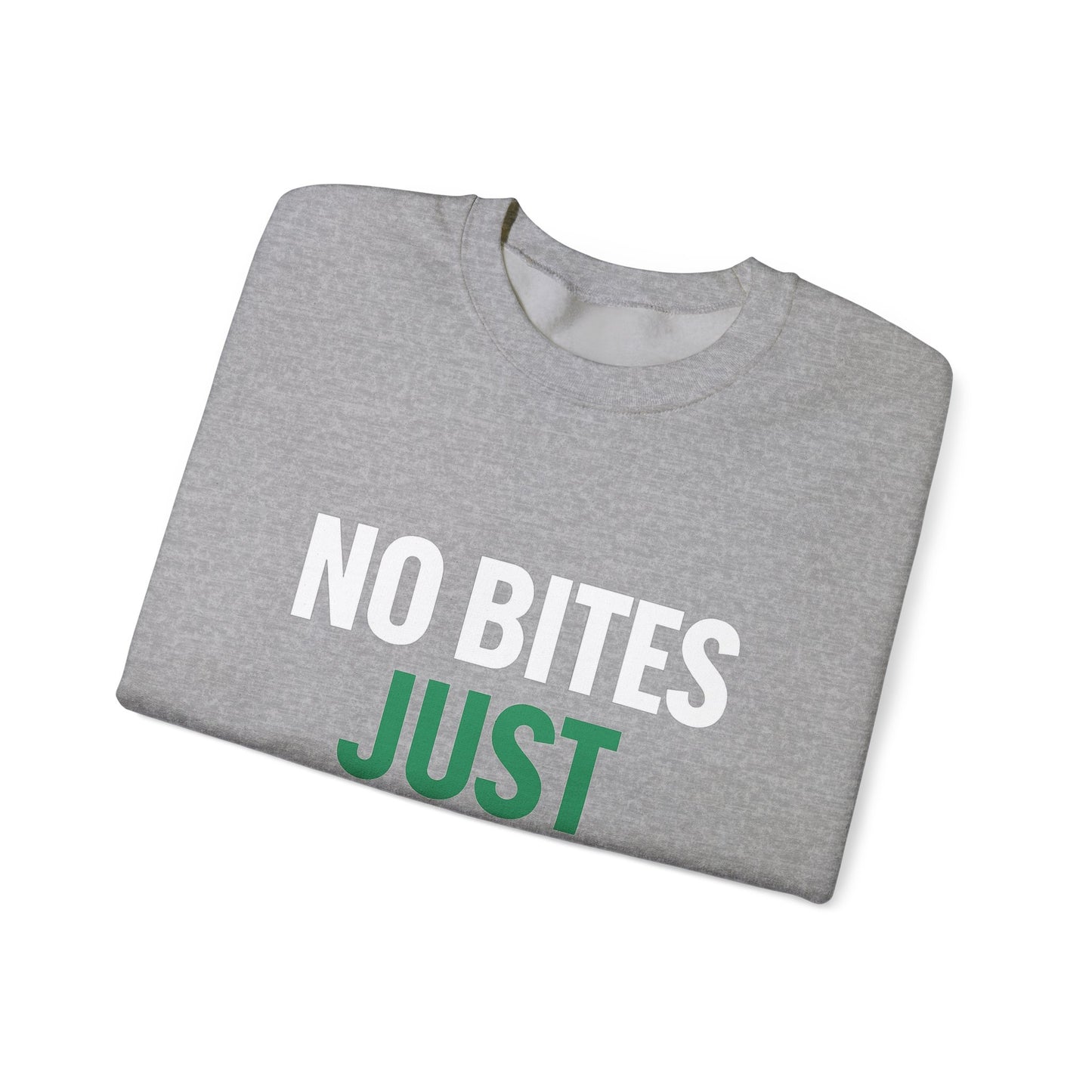 No Bite Just Vibes Sweatshirt – Front & Back